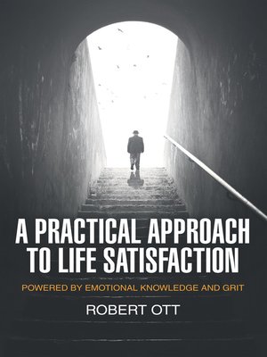 cover image of A Practical Approach to Life Satisfaction